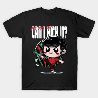 Can I Kick It? - Yes You Can T-Shirt